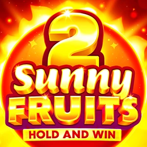 2 Sunny Fruits Hold and Win